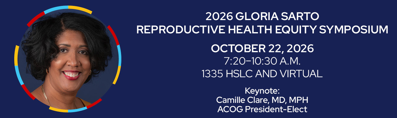 Banner advertising 2026 Gloria Sarto Reproductive Health Equity Symposium on October 22, 2026